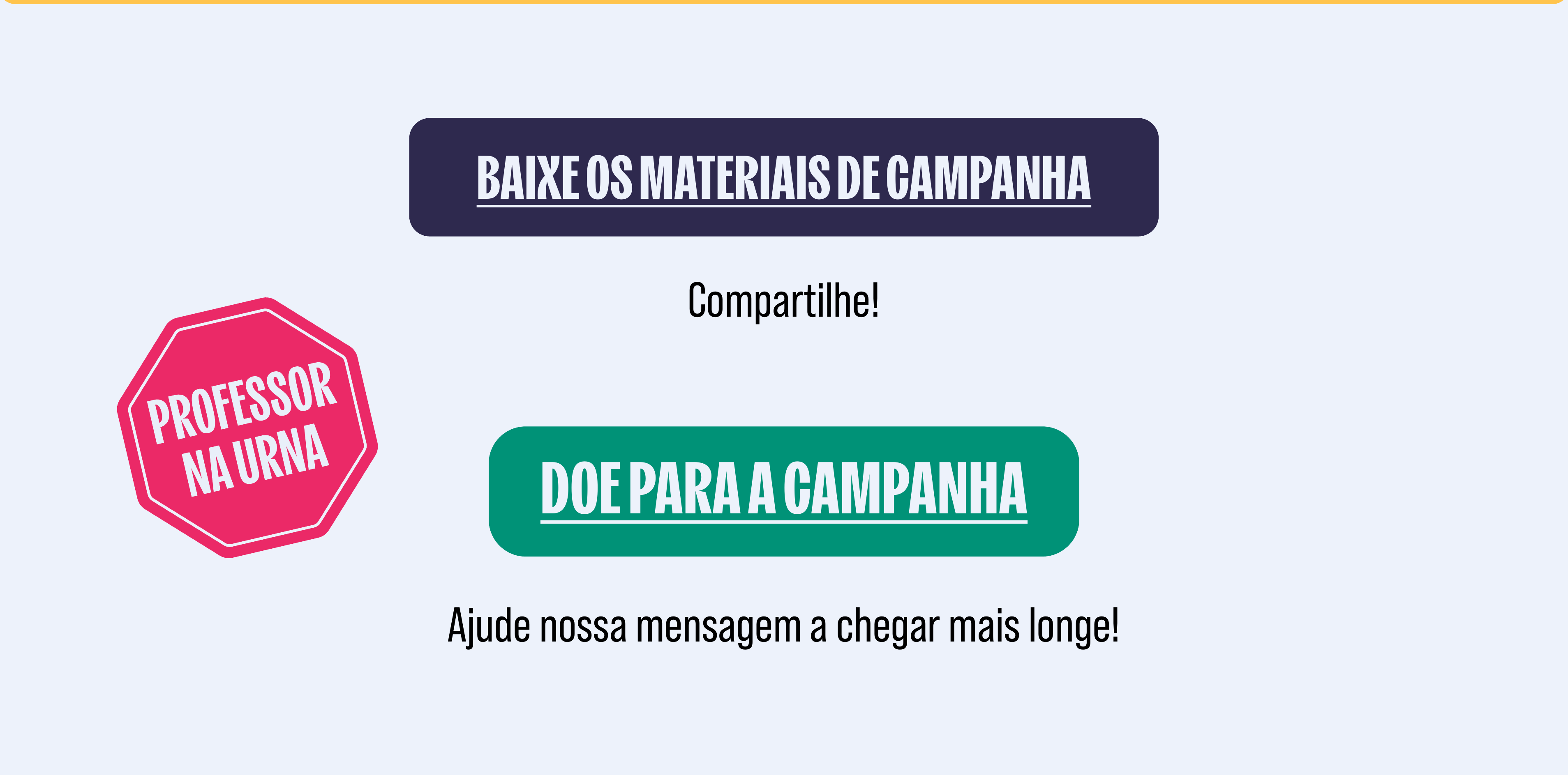 Materiais e doação para a campanha