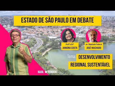 Debates Nabil #1 - Desenvolvimento regional sustentável